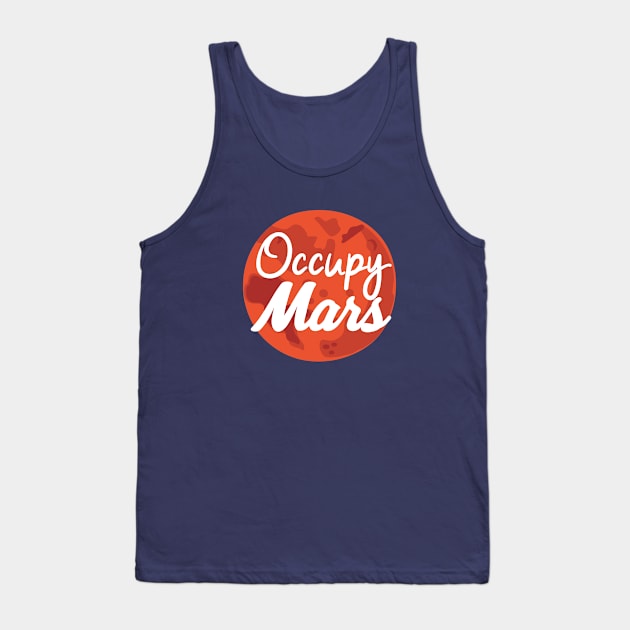 Occupy Mars Tank Top by elonscloset